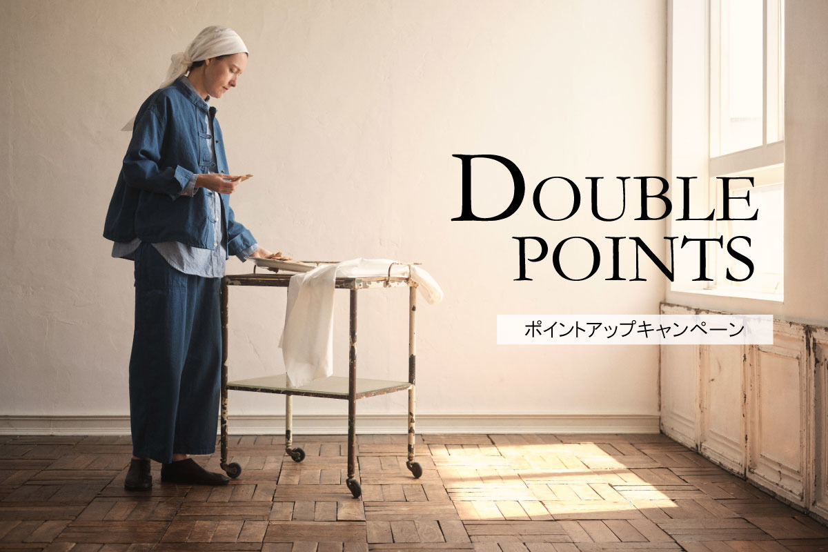 DOUBLE POINTS CAMPAIGN | ポイントアップキャンペーン