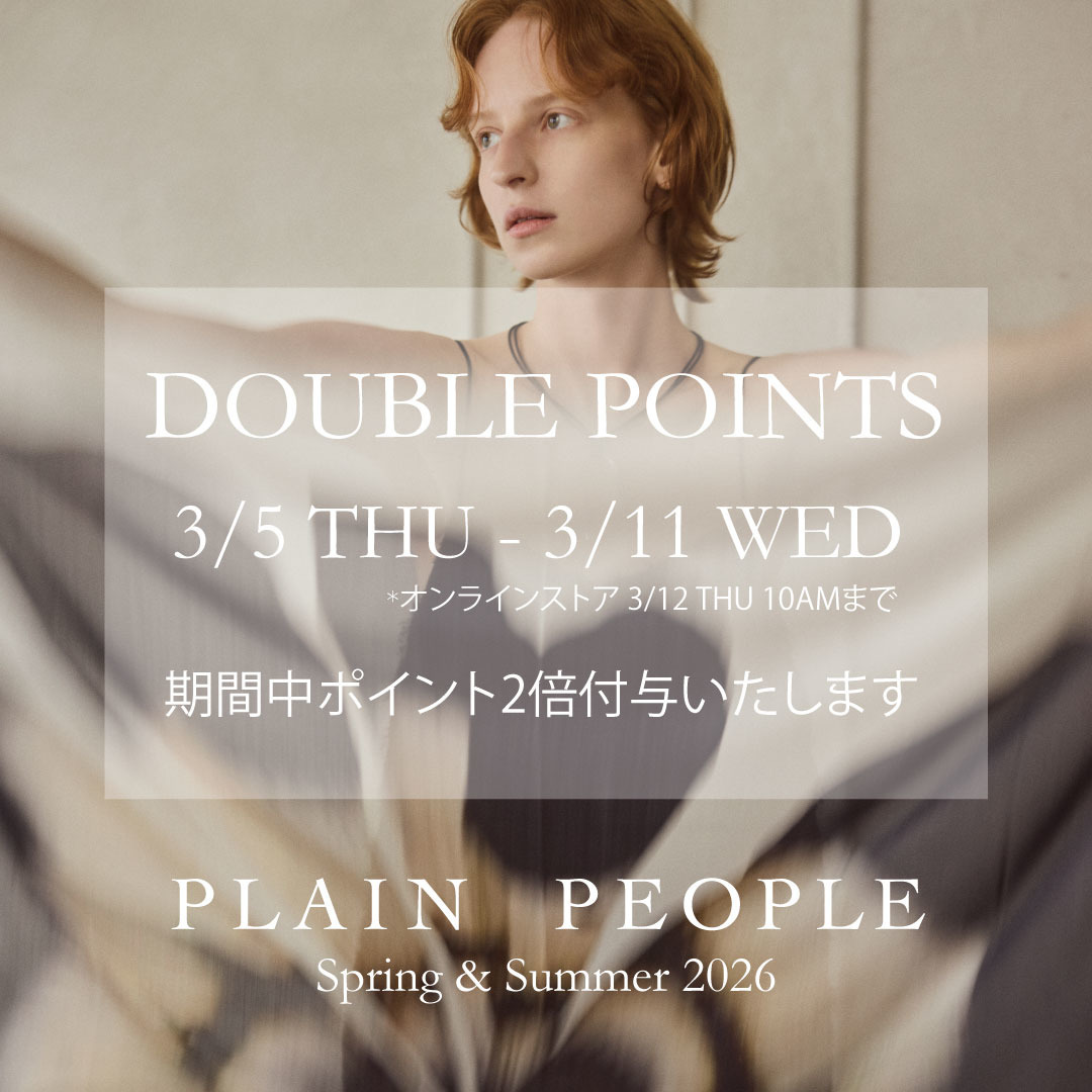 DOUBLE POINTS CAMPAIGN | ポイントアップキャンペーン 3/5 10AM-3/12 10AM