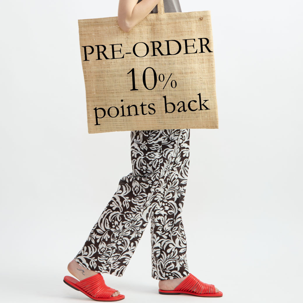PRE-ORDER 10%POINTS BACK | 先行予約で10%ポイント還元いたします